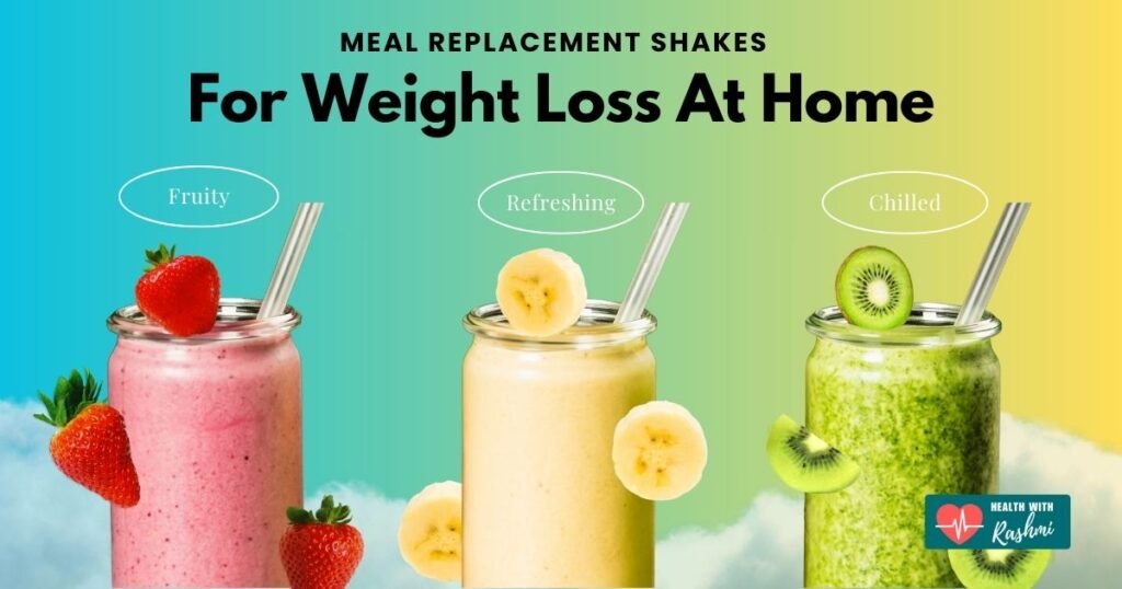 Meal Replacement Shakes For Weight Loss At Home